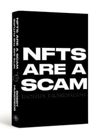 Produktbild: NFTs Are a Scam / NFTs Are the Future