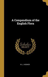 Produktbild: A Compendium of the English Flora