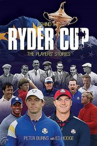 Produktbild: Burns, P: Behind the Ryder Cup