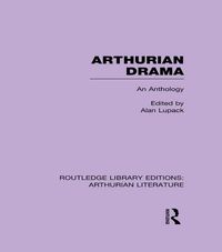 Produktbild: Arthurian Drama: An Anthology