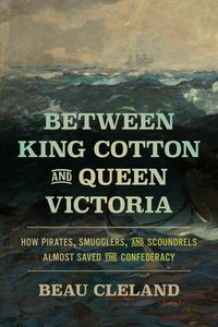Produktbild: Between King Cotton and Queen Victoria