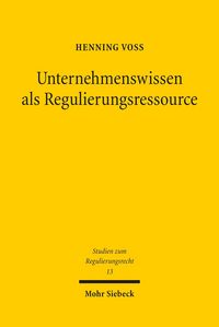 Produktbild: Unternehmenswissen als Regulierungsressource
