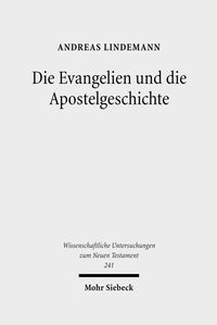 Bild vom Artikel Die Evangelien und die Apostelgeschichte vom Autor Andreas Lindemann
