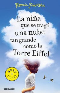 Produktbild: La ni&ntilde;a que se trag&oacute; una nube tan grande como la torre Eiffel