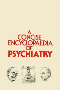 Produktbild: A Concise Encyclopaedia of Psychiatry