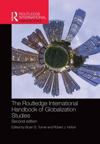 Produktbild: The Routledge International Handbook of Globalization Studies