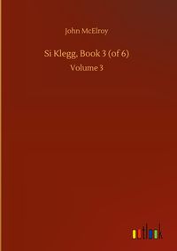 Produktbild: Si Klegg, Book 3 (of 6)