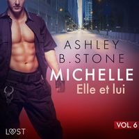 Produktbild: Michelle 6 : Elle et lui - Une nouvelle &eacute;rotique