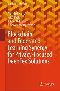 Produktbild: Blockchain and Federated Learning Synergy for Privacy-Focused DeepFex Solutions