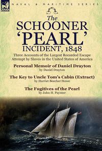 Produktbild: The Schooner 'Pearl' Incident, 1848