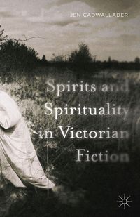 Produktbild: Spirits and Spirituality in Victorian Fiction