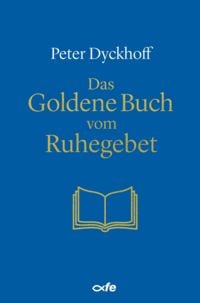 Produktbild: Das Goldene Buch vom Ruhegebet