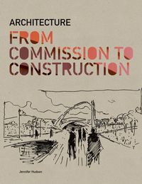 Produktbild: Architecture from Commission to Construction