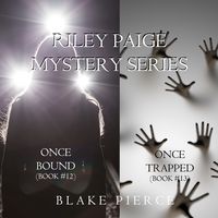 Produktbild: Riley Paige Mystery Bundle: Once Bound (#12) and Once Trapped (#13)