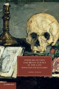 Produktbild: Popular Fiction and Brain Science in the Late Nineteenth Century