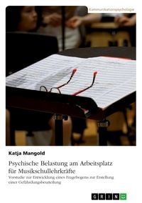 Produktbild: Psychische Belastung am Arbeitsplatz f&uuml;r Musikschullehrkr&auml;fte