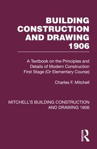 Produktbild: Building Construction and Drawing 1906