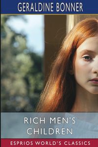 Produktbild: Rich Men's Children (Esprios Classics)
