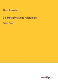 Produktbild: Die Metaphysik des Aristoteles