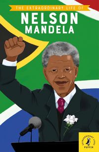 Produktbild: The Extraordinary Life of Nelson Mandela