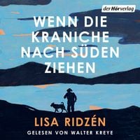 Produktbild: Wenn die Kraniche nach S&uuml;den ziehen