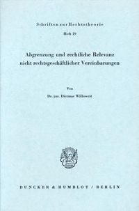 Produktbild: Abgrenzung und rechtliche Relevanz nicht rechtsgesch&auml;ftlicher Vereinbarungen.