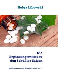 Produktbild: Die Erg&auml;nzungsmittel zu den Sch&uuml;&szlig;ler-Salzen
