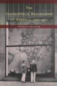 Produktbild: Schulten, S: The Geographical Imagination in America 1880-19