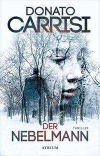 Bild vom Artikel Der Nebelmann vom Autor Donato Carrisi