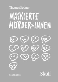 Produktbild: Maskierte M&ouml;rder*innen: SKULL (Special XS Edition)