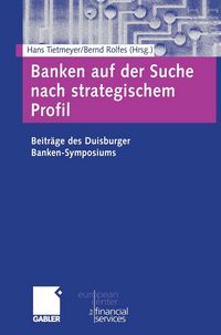Produktbild: Banken auf der Suche nach strategischem Profil