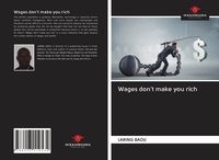 Produktbild: Wages don't make you rich