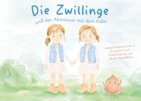 Produktbild: Die Zwillinge und das Abenteuer mit dem Kaka