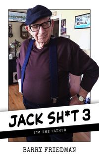 Produktbild: Jack Sh*t 3: I'm the Father (Jack Sh*t Trilogy, #3)