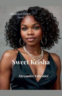 Produktbild: Sweet Keisha- Illustrated BWWM Novel