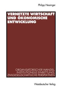 Produktbild: Vernetzte Wirtschaft und &ouml;konomische Entwicklung