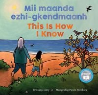 Produktbild: MII Maanda Ezhi-Gkendmaanh / This Is How I Know