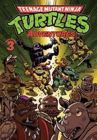 Produktbild: Teenage Mutant Ninja Turtles Adventures Volume 3