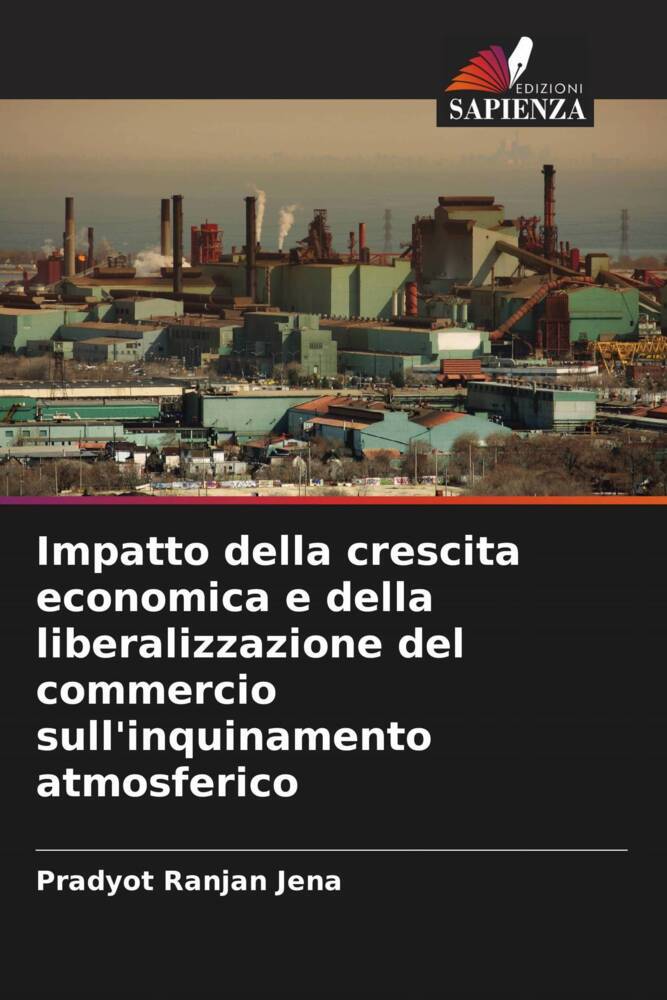 Produktbild: Impatto della crescita economica e della liberalizzazione del commercio sull'inquinamento atmosferico