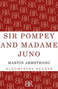 Produktbild: Armstrong, M: Sir Pompey and Madame Juno