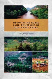 Produktbild: Negotiating Rural Land Ownership in Southwest China
