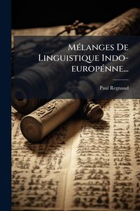 Produktbild: M&Atilde;(c)langes De Linguistique Indo-europ&Atilde;(c)nne...