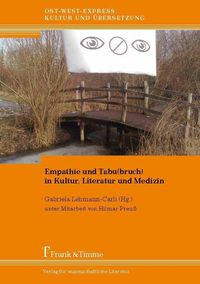 Produktbild: Empathie und Tabu(bruch) in Kultur, Literatur und Medizin