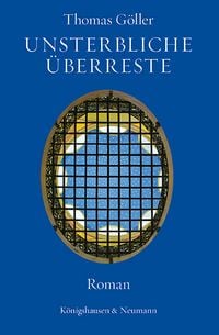 Produktbild: Unsterbliche &Uuml;berreste
