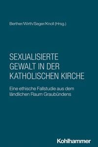 Produktbild: Sexualisierte Gewalt in der katholischen Kirche