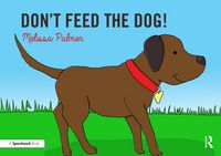 Produktbild: Don't Feed the Dog!