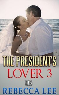 Produktbild: The President's Lover 3