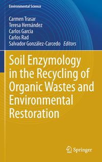 Produktbild: Soil Enzymology in the Recycling of Organic Wastes and Environmental Restoration