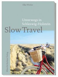 Bild vom Artikel Slow Travel vom Autor Elke Weiler