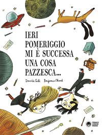 Produktbild: Ieri pomeriggio mi &egrave; successa una cosa pazzesca...
